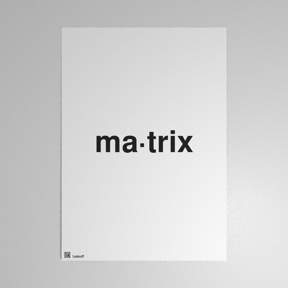 Leskoff ma·trix Poster image 1 of 1
