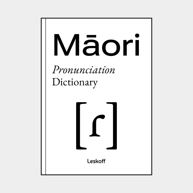 Leskoff Māori Pronunciation Dictionary image 1 of 1